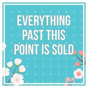 All items past here are already sold